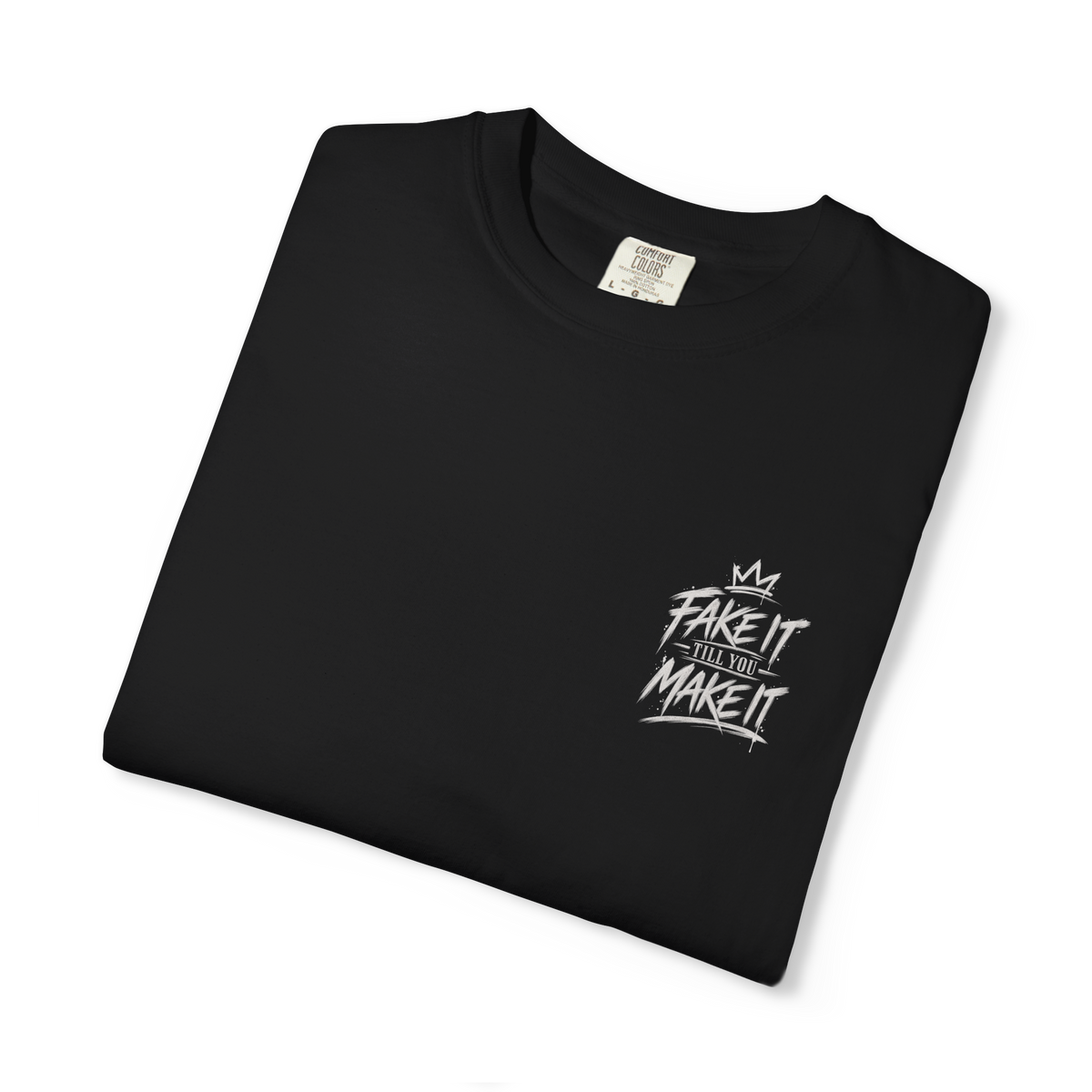 Folded black Fake It Till You Make It graphic T-shirt