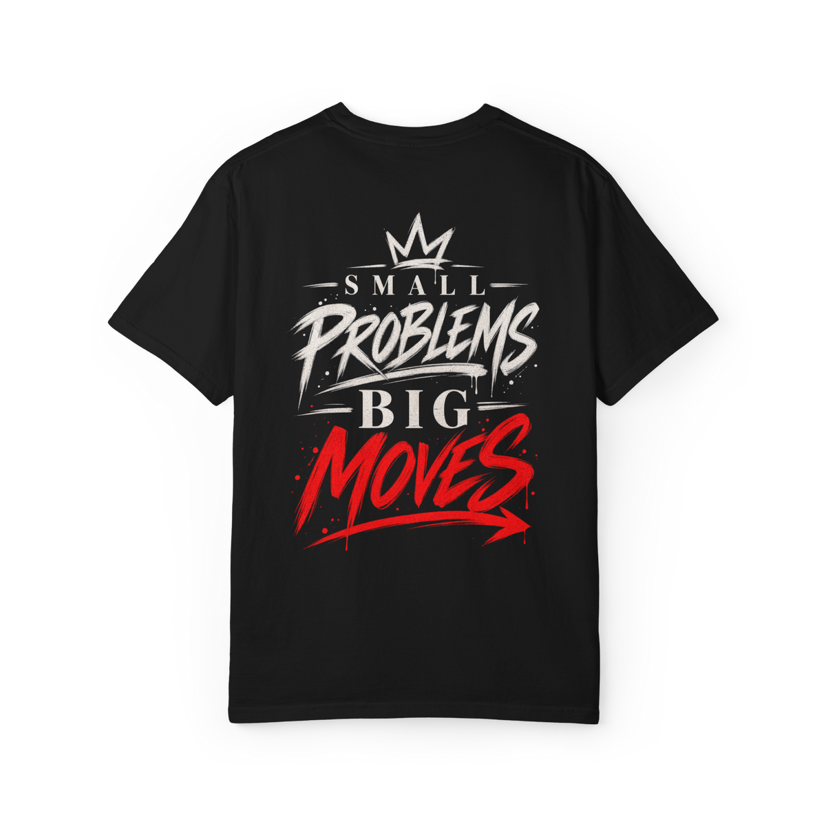 Back of black t-shirt with large Small Problems Big Moves graffiti print in white and red