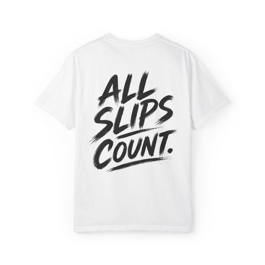 White t-shirt with All Slips Count brushstroke back print